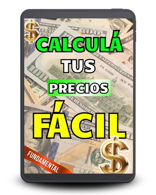 CALCULÁ TUS PRECIOS